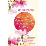 windpferd verlagsges. mbh Höre auf deinen Körper, deinen besten Freund