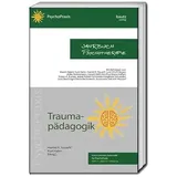 Bautz, Traugott Traumapädagogik: Jahrbuch Psychotherapie - Internationale Zeitschrift für PsychoPraxis - Heft 5 - 2025/ 5. Jahrgang