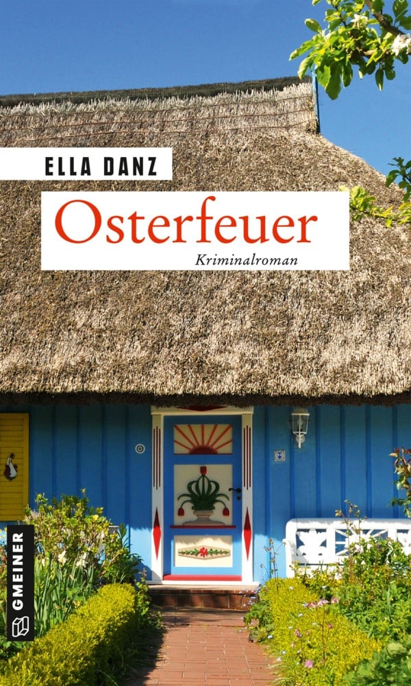 Osterfeuer - Ella Danz  Kartoniert (TB)