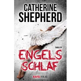 Kafel Verlag Engelsschlaf: Thriller
