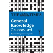 Times Books The Times General Knowledge Crossword Book 1: 80 general knowledge crossword puzzles (The Times Crosswords)