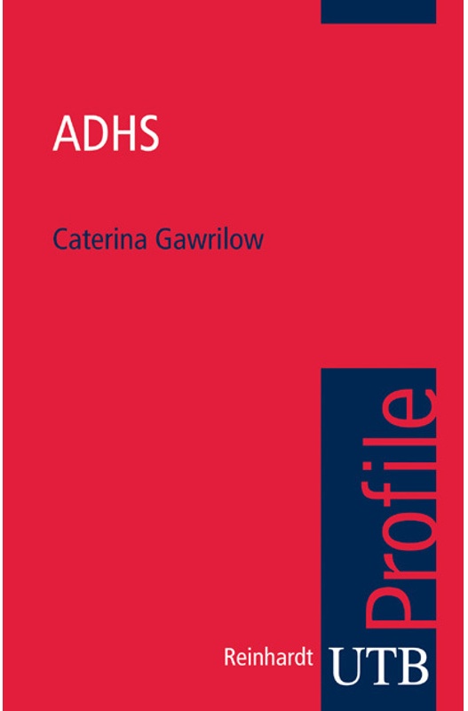 Adhs - Caterina Gawrilow  Taschenbuch