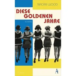 Diese goldenen Jahre