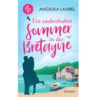 Dp DIGITAL PUBLISHERS GmbH Ein zauberhafter Sommer in der