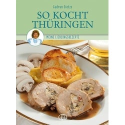 So kocht Thüringen