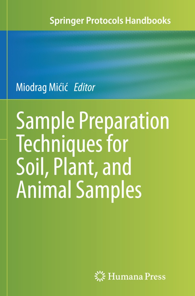 Sample Preparation Techniques For Soil  Plant  And Animal Samples  Kartoniert (TB)