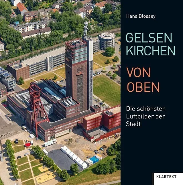 ... Von Oben / Gelsenkirchen Von Oben - Hans Blossey  Gebunden