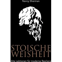 FinanzBuch Verlag Stoische Weisheit: Alte Lektionen für moderne Resilienz