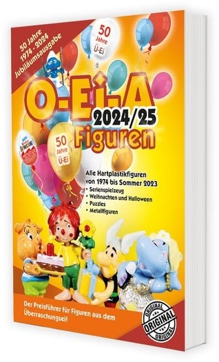 O-Ei-A Figuren 2024/25 - Der Preisführer für Figuren aus dem Überraschungsei.