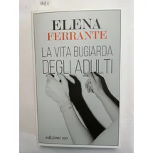 E/O La vita bugiarda degli adulti (Dal mondo)