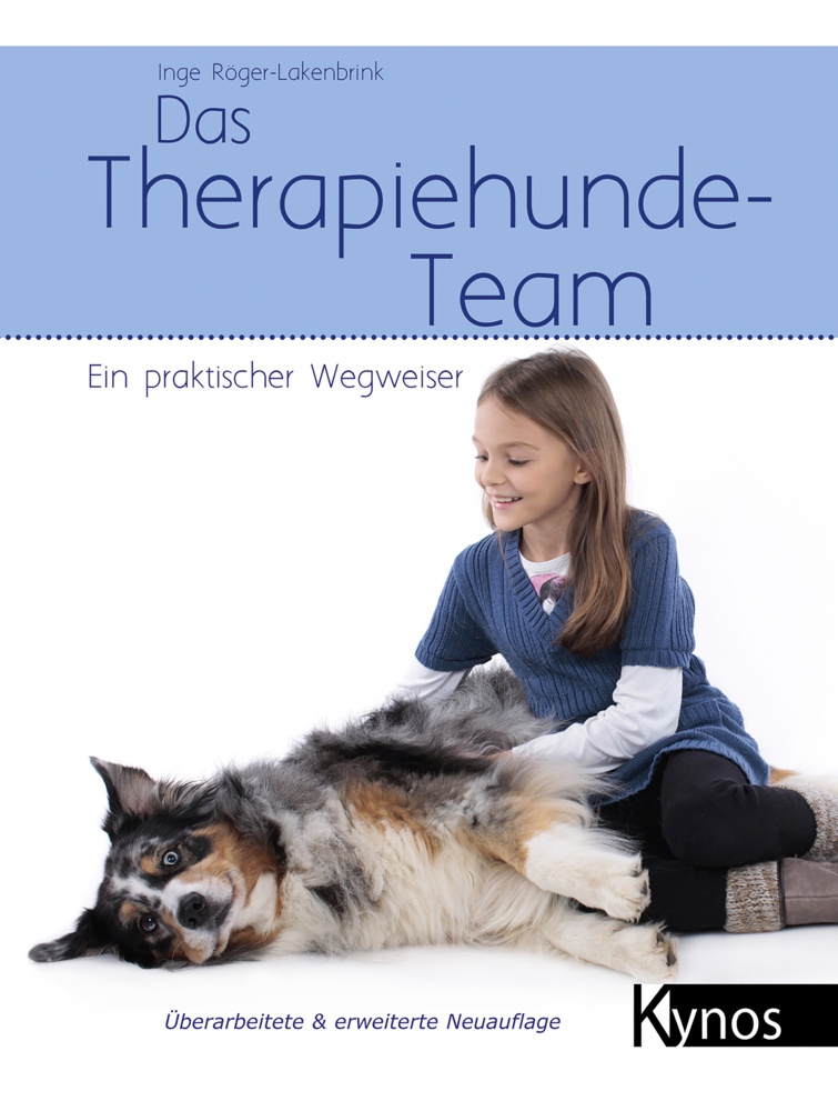 Das Therapiehunde-Team - Inge Röger-Lakenbrink  Gebunden