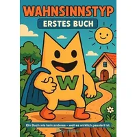 Epubli Wahnsinnstyp- Erstes Buch: