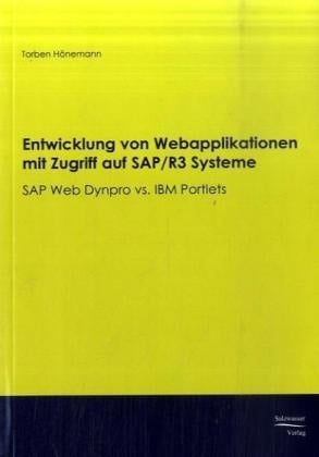 Entwicklung Von Webapplikationen Mit Zugriff Auf Sap/R3 Systeme - Torben Hönemann  Kartoniert (TB)
