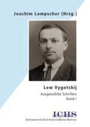 Ausgewählte Schriften - Lew Vygotskij. Ausgewählte Schriften  Kartoniert (TB)