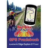 BoD – Books on Demand GPS Praxisbuch Garmin Edge Explore 2/Power
