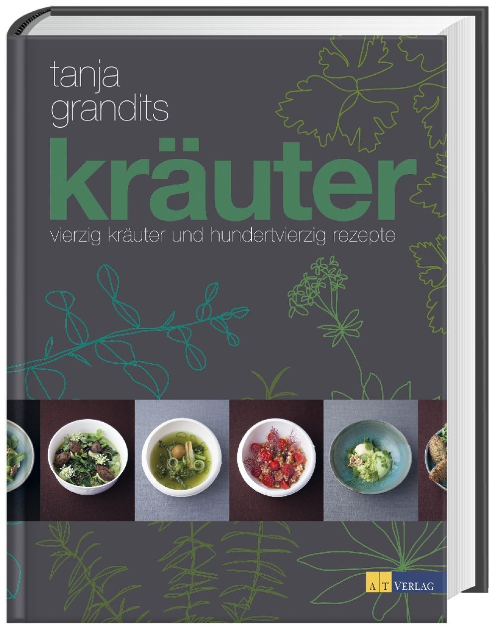 Kräuter - Tanja Grandits  Gebunden