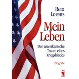 Frieling-Verlag Berlin Mein Leben – Der amerikanische Traum eines Kriegskindes