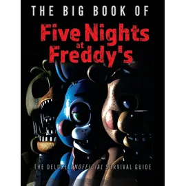 Triumph Books The Big Book of Five Nights at Freddy's: