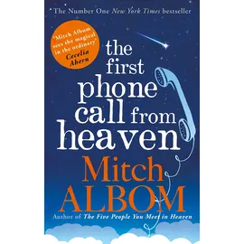 Little, Brown and Company The First Phone Call From Heaven