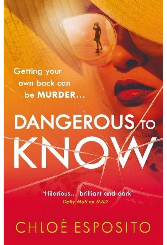 Mad, Bad And Dangerous To Know Trilogy / Dangerous To Know - Chloé Esposito, Kartoniert (TB)