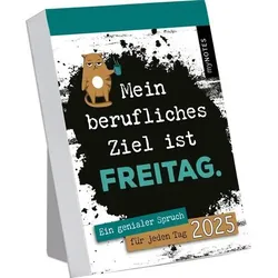 ARSEDITION 13291 myNOTES Abreißkalender Mein berufliches Ziel ist Freitag 2025