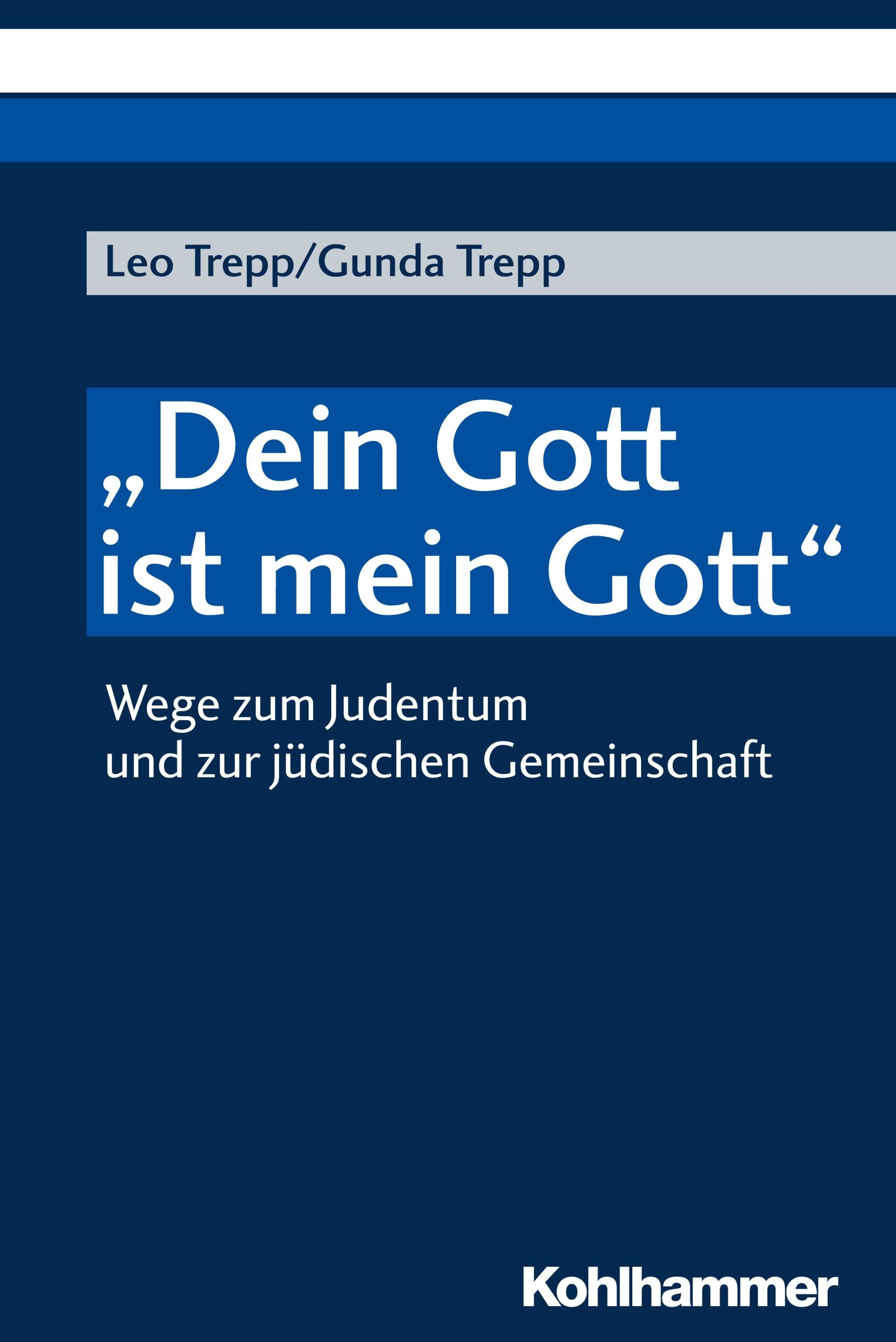'Dein Gott Ist Mein Gott' - Leo Trepp  Gunda Trepp  Kartoniert (TB)