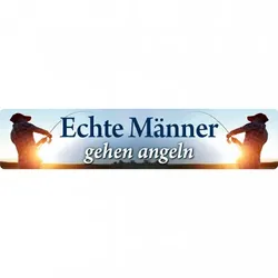 Strassenschild (Echte Männer gehen angeln)