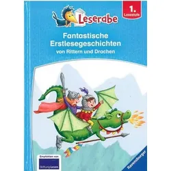 Fantastische Erstlesegeschichten von Rittern und Drachen - Leserabe