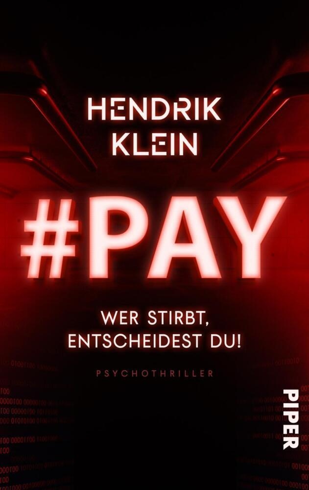 #Pay. Wer Stirbt  Entscheidest Du! - Hendrik Klein  Taschenbuch