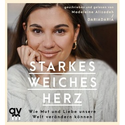Starkes Weiches Herz,Audio-Cd - Madeleine Alizadeh (Hörbuch)