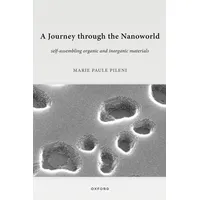 Oxford University Press A Journey through the Nanoworld