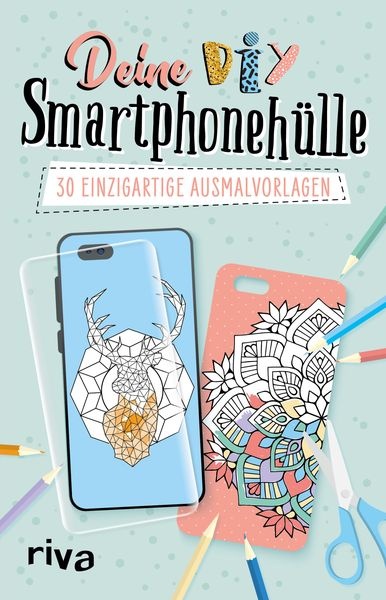 Deine DIY-Smartphonehülle