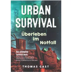 Taschenbuch Urban Survival - Überleben im Notfall