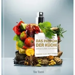 Das Parfüm der Küche