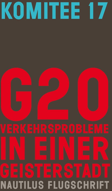 G20. Verkehrsprobleme In Einer Geisterstadt - Komitee 17  Kartoniert (TB)
