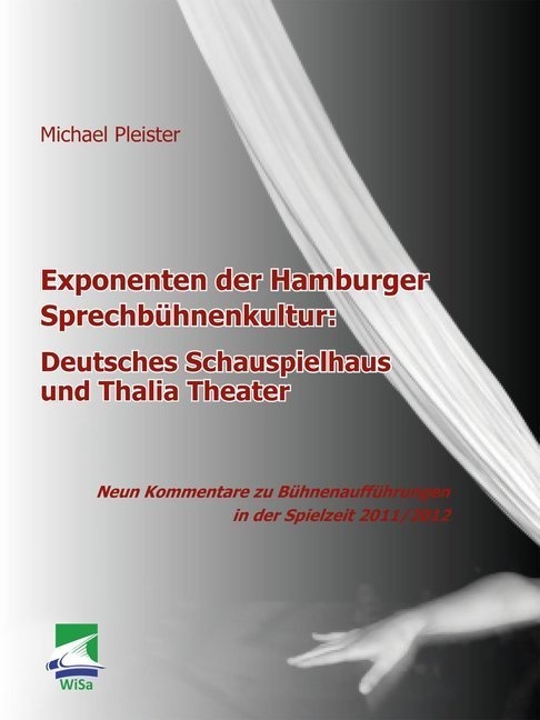 Exponenten Der Hamburger Sprechbühnenkultur: Deutsches Schauspielhaus Und Thalia Theater - Michael Pleister  Kartoniert (TB)