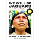 Abrams Press We Will Be Jaguars: (Reese's Book Club Pick)
