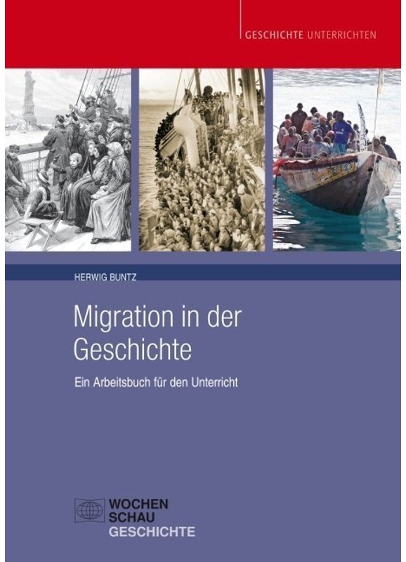 Geschichte Unterrichten / Migration In Der Geschichte - Herwig Buntz  Kartoniert (TB)