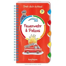 Kaufmann, Ernst Dreh dich schlau - Feuerwehr & Polizei