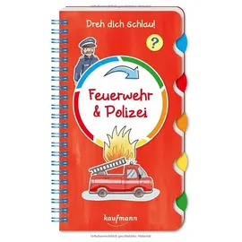 Kaufmann, Ernst Dreh dich schlau - Feuerwehr & Polizei