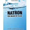 Natron - Christine Wahler, Kartoniert (TB)