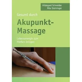 Shaker Media GmbH Gesund durch Akupunkt-Massage