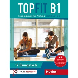 Topfit B1. Übungsbuch mit 12 Tests