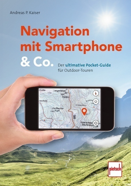 Navigation Mit Smartphone & Co. - Andreas Paul Kaiser  Kartoniert (TB)