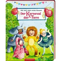 COPPENRATH 64044 Hör mal, mein erstes Konzert: Der Karneval der Tiere (Mini-Musiker)