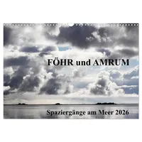 Calvendo Föhr und Amrum - Spaziergänge am Meer (Wandkalender