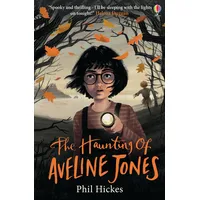 Usborne Verlag The Haunting of Aveline Jones