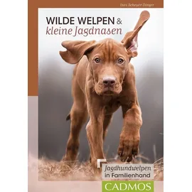 Cadmos Verlag Wilde Welpen & kleine Jagdnasen
