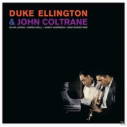 Ellington,Duke & Coltrane,Jo - DUKE ELLINGTON JOHN COLTRANE (Vinyl)