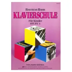 Bastiens Basis Klavierschule für Kinder Stufe 1